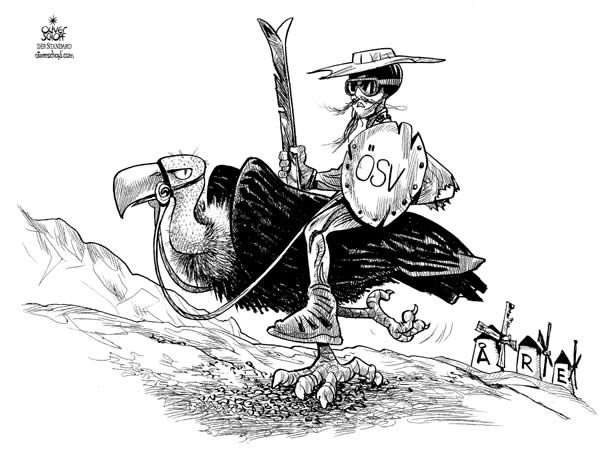 Oliver Schopf; editorial cartoons: editorial cartoon, alpine skiing, austrian ski federation, �re, vulture, don quixote, windmills.