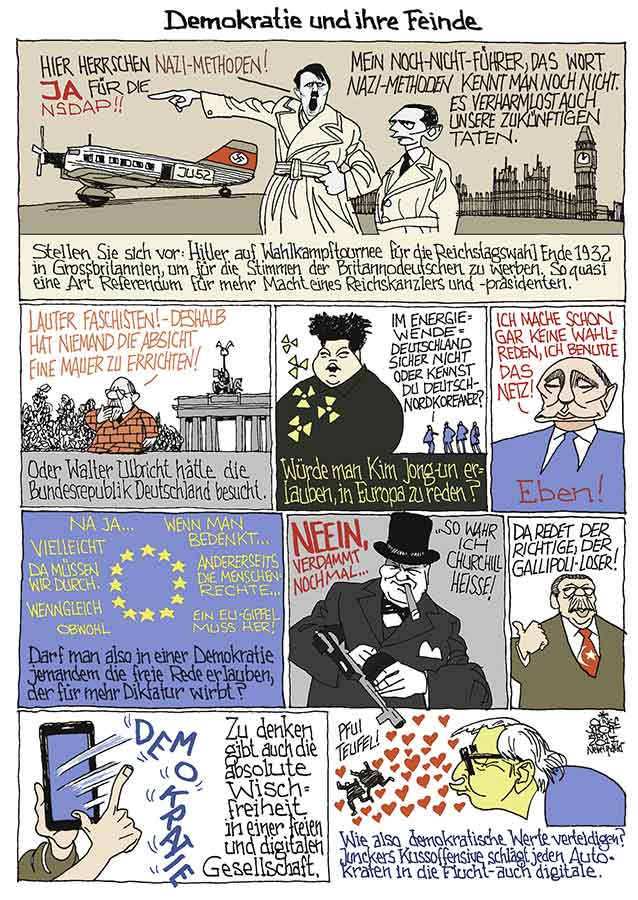 Oliver Schopf, politischer Karikaturist aus Österreich, politische Karikaturen aus Österreich, Karikatur Illustrationen Comic Bildergeschichte 2017 : DEMOKRATIE DIKTATUR WAHLKAMPF ERDOGAN REFERENDUM EUROPA HITLER GOEBBELS ULBRICHT KIM JONG-UN PUTIN CHURCHILL JUNCKER KUSS KÜSSEN  



