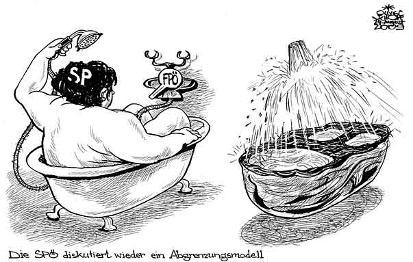  Oliver Schopf, politischer Karikaturist aus Österreich, politische Karikaturen, Illustrationen Archiv politische Karikatur Österreich: Parteien SPÖ 
2009:
Spoe, fpoe, bad, abgrenzung, dusche, brause, wasch mir den pelz aber mach mich nicht nass
