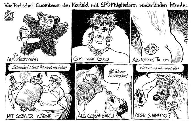  Oliver Schopf, politischer Karikaturist aus Österreich, politische Karikaturen, Illustrationen Archiv politische Karikatur Österreich Regierung Gusenbauer
2008:
spoe, gusenbauer, teddybaer, gummibaerli, gucci, shampoo, waermflasche, tattoo

