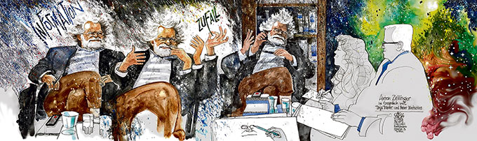 Oliver Schopf, politischer Karikaturist aus Österreich, politische Karikaturen aus Österreich, Karikatur Illustrationen Artwork Wissenschaft und Forschung 2019 ANTON ZEILINGER QUANTENPHYSIK IQOQI BOLTZMANNGASSE WIEN INTERVIEW DER STANDARD FORSCHUNG SPEZIAL PETER ILLETSCHKO TANJA TRAXLER   

