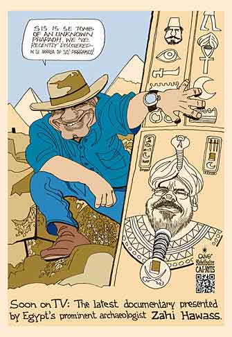 Oliver Schopf, editorial cartoons from Austria, cartoonist from Austria, Austrian illustrations, illustrator from Austria, editorial cartoon egypt 2012 EGYPT MORSI MOHAMED HAWASS ZAHI PHARAOH PYRAMID TOMB ARCHAEOLOGY EXCAVATION DOCUMENTARY MUSLIM BROTHERHOOD ARAB SPRING REVOLUTION PROTEST                           
  width=