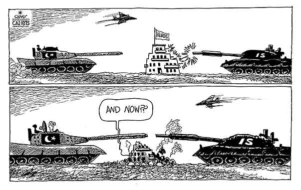 Oliver Schopf, editorial cartoons from Austria, cartoonist from Austria, Austrian illustrations, illustrator from Austria, editorial cartoon politics politician International, Cartoon Arts International, New York Times Syndicate, Cagle cartoon 2015 TURKEY SYRIA BORDER KURDS ISIS IS AYN AL-ARAB KOBANI KOBANE WAR AIR STRIKES TANK  

 


