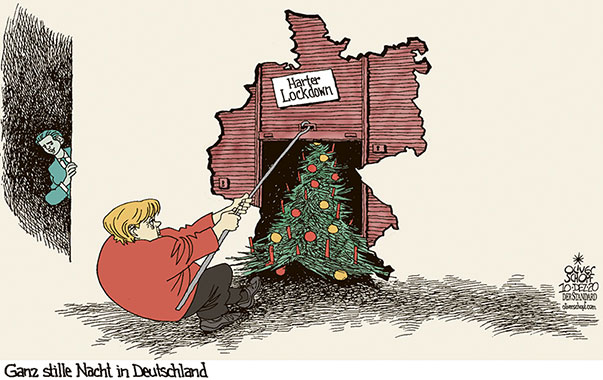 Oliver Schopf, politischer Karikaturist aus Österreich, politische Karikaturen aus Deutschland, Karikatur Cartoon Illustrationen Politik Politiker Deutschland, 2020: CORONAVIRUS KRISE SARS-CoV-2 COVID-19 DEUTSCHLAND MERKEL HARTER  LOCKDOWN WEIHNACHTEN HANDEL GESCHÄFT SCHLIESSEN LADENSCHLUSS ROLLBALKEN KURZ    


 