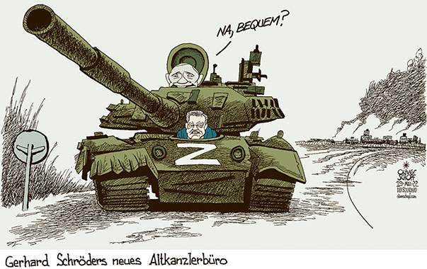 Oliver Schopf, politischer Karikaturist aus Österreich, politische Karikaturen aus Österreich, Karikatur Cartoon Illustrationen Politik Politiker Deutschland 2022: GERD GERHARD SCHRÖDER ALTKANZLER BÜRO PRIVILEGIEN PUTIN PANZER Z UKRAINE KRIEG 



