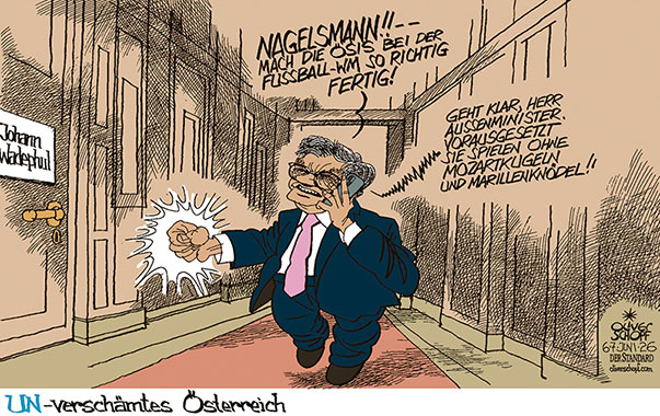 Oliver Schopf, politischer Karikaturist aus Österreich, politische Karikaturen aus Österreich, Karikatur Cartoon Illustrationen Politik Politiker Deutschland @oliverschopf.bsky.social 2026: UNO SICHERHEITSRAT DEUTSCHLAND ÖSTERREICH PORTUGAL WAHL MITGLIED JOHANN WADEPHUL AUSSENMINISTER FUSSBALL-WM JULIAN NAGELSMANN MOZARTKUGEL MARILLENKNÖDEL AUSWÄRTIGES AMT BERLIN FLUR 
























