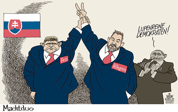 Oliver Schopf, politischer Karikaturist aus Österreich, politische Karikaturen aus Österreich, Karikatur Cartoon Illustrationen Politik Politiker Europa 2024: SLOWAKEI PRÄSIDENTENWAHLEN PELLEGRINI SIEGER FICO PRORUSSISCH PUTIN LUPENREINER DEMOKRAT MACHT ILLIBERALE DEMOKRATIE



 















