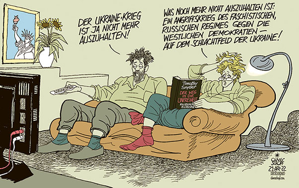 Oliver Schopf politische Karikatur: Manchmal hilft es, Bücher zu lesen, die wirklich Hintergründe der Zusammenhänge aufzeigen. Ein karikaturistischer Buchtipp: Timothy Snyder, Der Weg in die Unfreiheit.
Oliver Schopf, politischer Karikaturist aus Österreich, politische Karikaturen aus Österreich, Karikatur Cartoon Illustrationen Politik Politiker Europa 2022: UKRAINE KRIEG PUTIN TIMOTHY SNYDER DER WEG IN DIE UNFREIHEIT BUCH RUSSLAND EUROPA AMERIKA GESCHICHTE LESEN INFORMATION MEDIEN HINTERGRUND