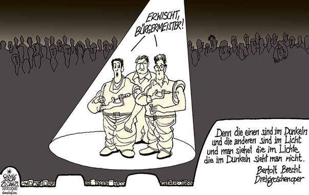  Oliver Schopf, politischer Karikaturist aus Österreich, politische Karikaturen aus Österreich, Karikatur Cartoon Illustrationen Politik Politiker Österreich 2021: CORONVIRUS KRISE SARS-CoV-2 COVID-19 IMPFEN IMPFSTOFF VORDRÄNGEN DRÄNGEN NEID BÜRGERMEISTER ERWISCHEN BÜHNE SCHEINWERFER LICHT DUNKEL BERTOLT BRECHT DREIGROSCHENOPER
