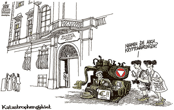  Oliver Schopf, politischer Karikaturist aus Österreich, politische Karikaturen, Illustrationen Archiv politische Karikatur Österreich Bundesheer
2019 BUNDESHEER MAROD GELD FINANZEN BETTLER BETTELN POLITIK BUNDESKANZLERAMT WIEN TOURISTEN KRYPTOWÄHRUNG






