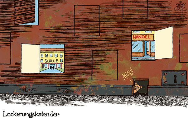  Oliver Schopf, politischer Karikaturist aus Österreich, politische Karikaturen aus Österreich, Karikatur Cartoon Illustrationen Politik Politiker Österreich 2021: CORONVIRUS KRISE SARS-CoV-2 COVID-19 LOCKDOWN LOCKERUNGEN 8. FEBRUAR ÖFFNUNG SCHULE HANDEL KALENDER ADVENTKALENDER KATZENTÜRL ROLLLADEN 
