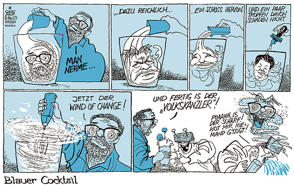 Oliver Schopf, politischer Karikaturist aus Österreich, politische Karikaturen aus Österreich, Karikatur Cartoon Illustrationen Politik Politiker Österreich 2023: FPÖ HERBERT KICKL VOLKSKANZLER WIND OF CHANGE COCKTAIL MIX MIXEN ORBÁN PUTIN XI JINPING SCHARF BENEBELN
