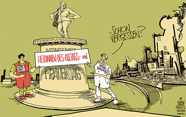 Oliver Schopf, politischer Karikaturist aus Österreich, politische Karikaturen aus Österreich, Karikatur Cartoon Illustrationen Politik Politiker Österreich 2021: INTERNATIONALER FRAUENTAG FEIER DENKMAL GEDENKEN HELDINNEN DES ALLTAGS CORONAVIRUS VERGESSEN DIENSTLEISTUNG PFLEGE BETREUUNG SCHWESTER SUPERMARKT KASSIERERIN MARKT MITARBEITERIN 
