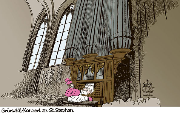 Oliver Schopf, politischer Karikaturist aus Österreich, politische Karikaturen aus Österreich, Karikatur Cartoon Illustrationen Politik Politiker Österreich Cartoon Movement, @oliverschopf.bsky.social 2025: KATHOLISCHE KIRCHE ERZBISTUM WIEN NACHBESETZUNG JOSEF GRÜNWIDL ERZBISCHOF ORGANIST ORGEL STEPHANSDOM KONZERT MESSE 


































