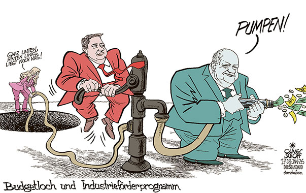 Oliver Schopf, politischer Karikaturist aus Österreich, politische Karikaturen aus Österreich, Karikatur Cartoon Illustrationen Politik Politiker Österreich Cartoon Movement, @oliverschopf.bsky.social 2026: REGIERUNG KOALITION ÖVP SPÖ NEOS TÜRKIS ROT PINK STOCKER BABLER MEINL-REISINGER INDUSTRIE FÖRDERUNG PROGRAMM PUMPE MILLIONEN BUDGETDEFIZIT BUDGETLOCH GELDSPRITZE






































