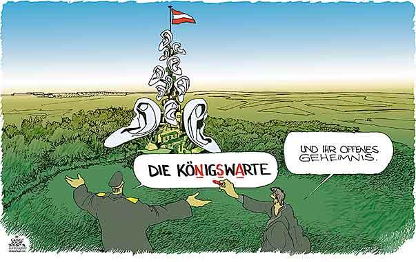 Oliver Schopf, politischer Karikaturist aus Österreich, politische Karikaturen aus Österreich, Karikatur Cartoon Illustrationen Politik Politiker Österreich 2014: HEERESNACHRICHTENAMT BUNDESHEER KOENIGSWARTE HAINBURG HORCHPOSTEN SPAEHEN GEHEIMDIENST ABHOEREN OHREN NSA



