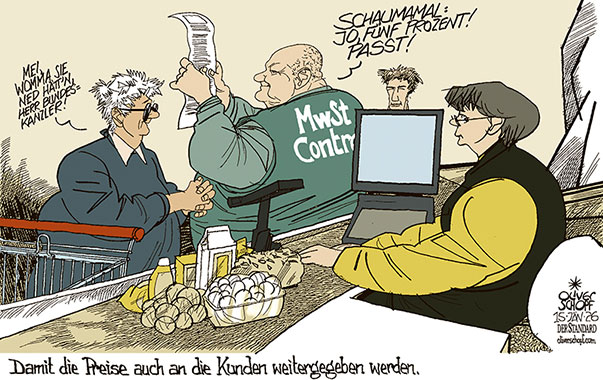Oliver Schopf, politischer Karikaturist aus Österreich, politische Karikaturen aus Österreich, Karikatur Cartoon Illustrationen Politik Politiker Österreich Cartoon Movement, @oliverschopf.bsky.social 2026: REGIERUNG KOALITION ÖVP SPÖ NEOS BUNDESKANZLER STOCKER MEHRWERTSTEUER SENKUNG FÜNF PROZENT LEBENSMITTEL SUPERMARKT KASSA KONTROLLE PREIS WEITERGABE






































