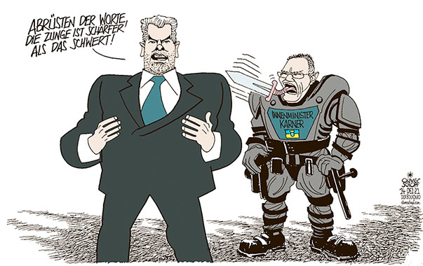 Oliver Schopf, politischer Karikaturist aus Österreich, politische Karikaturen aus Österreich, Karikatur Cartoon Illustrationen Politik Politiker Österreich 2021: BUNDESKANZLER KARL NEHAMMER INNENMINISTER GERHARD KARNER POLIZIST ANTISEMITISMUS ABRÜSTEN DIE ZUNGE IST SCHÄRFER ALS DAS SCHWERT


