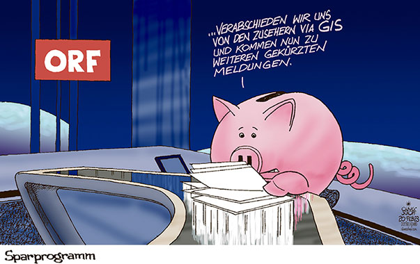 Oliver Schopf, politischer Karikaturist aus Österreich, politische Karikaturen aus Österreich, Karikatur Cartoon Illustrationen Politik Politiker Österreich 2022: ORF SPAREN SPARSCHWEIN EINSPARUNGEN KÜRZUNGEN GIS GEBÜHREN HAUSHALTSABGABE FERNSEHEN ZIB STUDIO 
 
