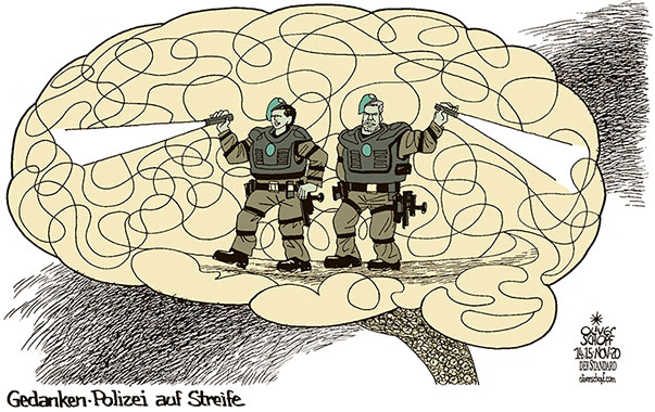 Oliver Schopf politische Karikatur: Österreich - Das Sicherheitspaket der Bundesregierung gegen den Terror soll umfassend wirken: Ein Straftatbestand „politischer Islam“ kann nun zu Ermittlungen führen. Rechtsstaatlich sehr bedenklich.  
  Oliver Schopf, politischer Karikaturist aus Österreich, politische Karikaturen, Illustrationen Archiv politische Karikatur Österreich: Polizei und Sicherheit 2020 TERROR POLIZEI SICHERHEITSPAKET SICHERHEIT KURZ NEHAMMER GEDANKEN GEHIRN KONTROLLE STREIFE STREIFENDIENST DURCHEUCHTEN TASCHENLAMPE