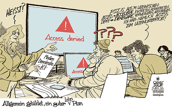 Oliver Schopf, politischer Karikaturist aus Österreich, politische Karikaturen aus Österreich, Karikatur Cartoon Illustrationen Politik Politiker Österreich Cartoon Movement, @oliverschopf.bsky.social 2026: SCHULE UNTERRICHT ALLGEMEINBILDUNG MEDIEN DEMOKRATIE KI LATEIN SCHULKLASSE LEHRERIN SCHÜLER EINSAGEN MEDIENKOMPETENZ









































