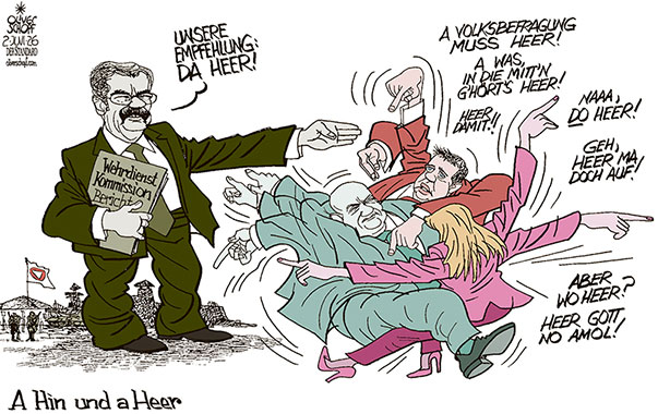 Oliver Schopf, politischer Karikaturist aus Österreich, politische Karikaturen aus Österreich, Karikatur Cartoon Illustrationen Politik Politiker Österreich Cartoon Movement, @oliverschopf.bsky.social 2026: BUNDESHEER WEHRDIENSTREFORM WEHRDIENSTKOMMISSION ERWIN HAMESEDER EMPFEHLUNG KOALITION REGIERUNG ÖVP SPÖ NEOS TÜRKIS ROT PINK STOCKER BABLER MEINL-REISINGER HIN UND HER HEER VOLKSBEFRAGUNG PLAN DER MITTE 











































