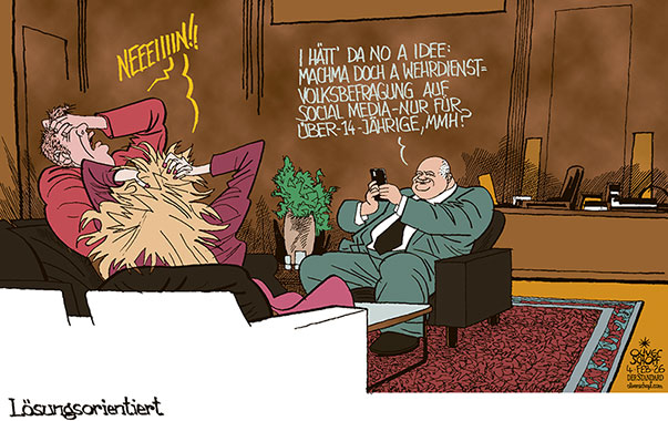 Oliver Schopf, politischer Karikaturist aus Österreich, politische Karikaturen aus Österreich, Karikatur Cartoon Illustrationen Politik Politiker Österreich Cartoon Movement, @oliverschopf.bsky.social 2026: REGIERUNG KOALITION ÖVP SPÖ NEOS TÜRKIS ROT PINK STOCKER BABLER MEINL-REISINGER WEHRPFLICHT VOLKSBEFRAGUNG SOCIAL MEDIA VERBOT BUNDESKANZLERAMT BALLHAUSPLATZ BÜRO KREISKY ZIMMER LÖSUNGSORIENTIERT






































