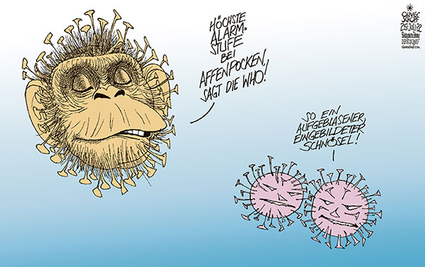 Oliver Schopf, politischer Karikaturist aus Österreich, politische Karikaturen aus Österreich, Karikatur Cartoon Illustrationen Politik Politiker international, Süddeutsche Zeitung, Seite 4, Meinung, 2022:
AFFENPOCKEN WHO WELTGESUNDHEITSORGANISATION  HÖCHSTE ALARMSTUFE CORONA VIRUS SARS-CoV-2 COVID-19  


