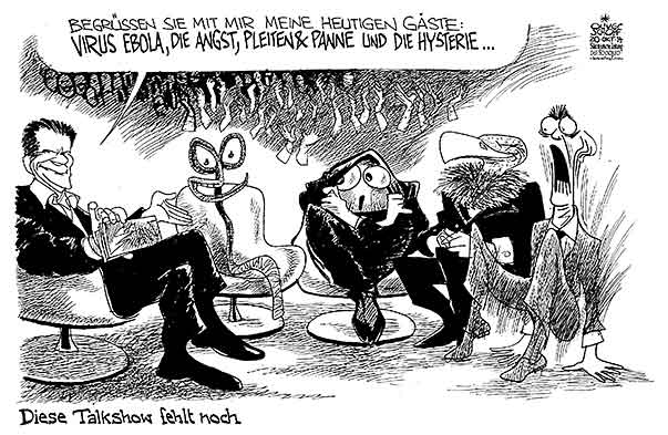 Oliver Schopf, politischer Karikaturist aus Österreich, politische Karikaturen aus Österreich, Karikatur Cartoon Illustrationen Politik Politiker international 2014: EBOLA VIRUS GESUNDHEIT EPIDEMIE TALKSHOW GAESTE ANGST PLEITEN PECH PANNE HYSTERIE MODERATOR  


 