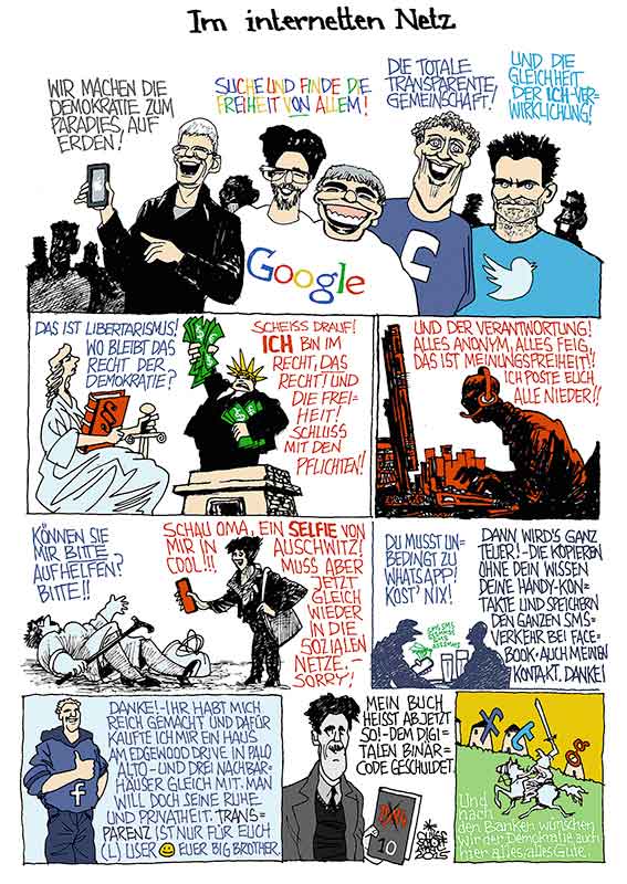 Oliver Schopf politische Karikatur: Internet und demokratische Werte Oliver Schopf, politischer Karikaturist aus Österreich, politische Karikaturen aus Österreich, Karikatur Cartoon Illustrationen Politik Politiker international 2015 INTERNET NETZ LIBERTARISMUS DEMOKRATIE APLLE TIM COOK GOOGLE LARRY PAGE SERGEY BRIN FACEBOOK MARK ZUCKERBERG TWITTER JACK DORSEY POSTINGS SELFIE WHATSAPP GEORGE ORWELL 1984