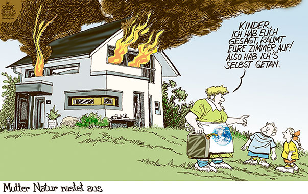 Oliver Schopf, politischer Karikaturist aus Österreich, politische Karikaturen aus Österreich, Karikatur Cartoon Illustrationen Politik Politiker international 2023: KLIMA KLIMAKRISE UMWELT ERDERWÄRMUNG WALDBRÄNDE FEUER MUTTER NATUR MENSCH KINDER HAUS 
























 

 







