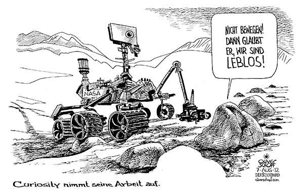  Oliver Schopf, politischer Karikaturist aus Österreich, politische Karikaturen, Illustrationen Archiv politische Karikatur Welt forschung und technik 
2012 NASA MARS ROVER CURIOSITY LANDUNG MARSOBERFLAECHE  LEBEN WASSER 





