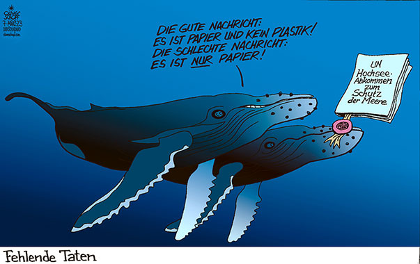 Oliver Schopf, politischer Karikaturist aus Österreich, politische Karikaturen aus Österreich, Karikatur Cartoon Illustrationen Politik Politiker international 2023: UNO UN HOCHSEE ABKOMMEN SCHUTZ MEERE WALE PAPIER PLASTIK TATEN TIEFSEE
   
